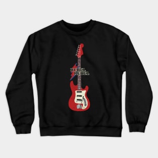 Rebel Rebel Electric Guitar Crewneck Sweatshirt